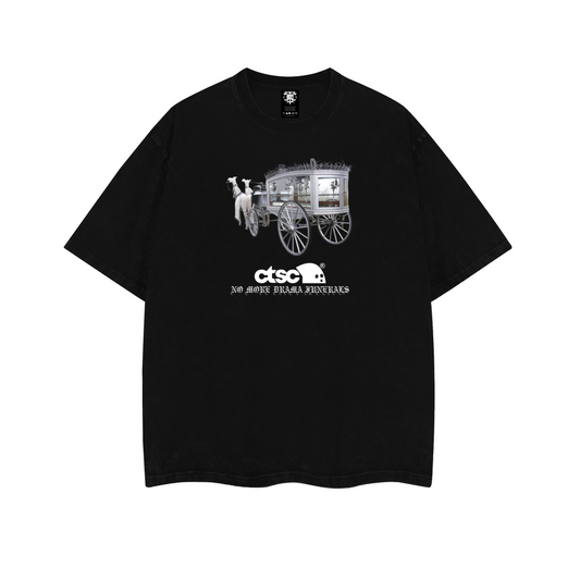 NO MORE DRAMA FUNERALS T-SHIRT
