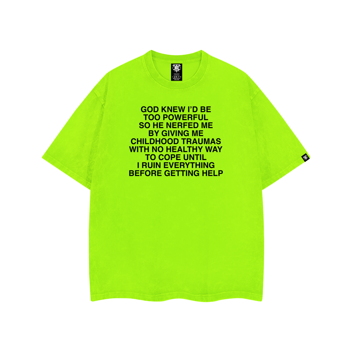 GOD NERFED ME T-SHIRT